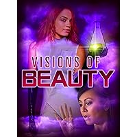 Visions of Beauty