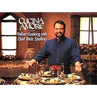 Cucina Amore: Italian Cooking Series With Nick Stellino