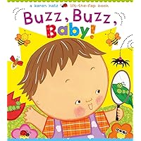 Buzz, Buzz, Baby!: A Karen Katz Lift-the-Flap Book (Karen Katz Lift-the-Flap Books) Buzz, Buzz, Baby!: A Karen Katz Lift-the-Flap Book (Karen Katz Lift-the-Flap Books) Board book Hardcover