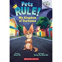 My Kingdom of Darkness: A Branches Book (Pets Rule! #1) My Kingdom of Darkness: A Branches Book (Pets Rule! #1) Paperback Kindle Hardcover