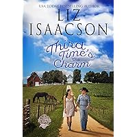 Third Time's the Charm: Christian Contemporary Romance (Three Rivers Ranch Romance™ Book 2)