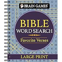 Brain Games - Bible Word Search: Favorite Verses - Large Print (Brain Games Large Print) Brain Games - Bible Word Search: Favorite Verses - Large Print (Brain Games Large Print) Spiral-bound
