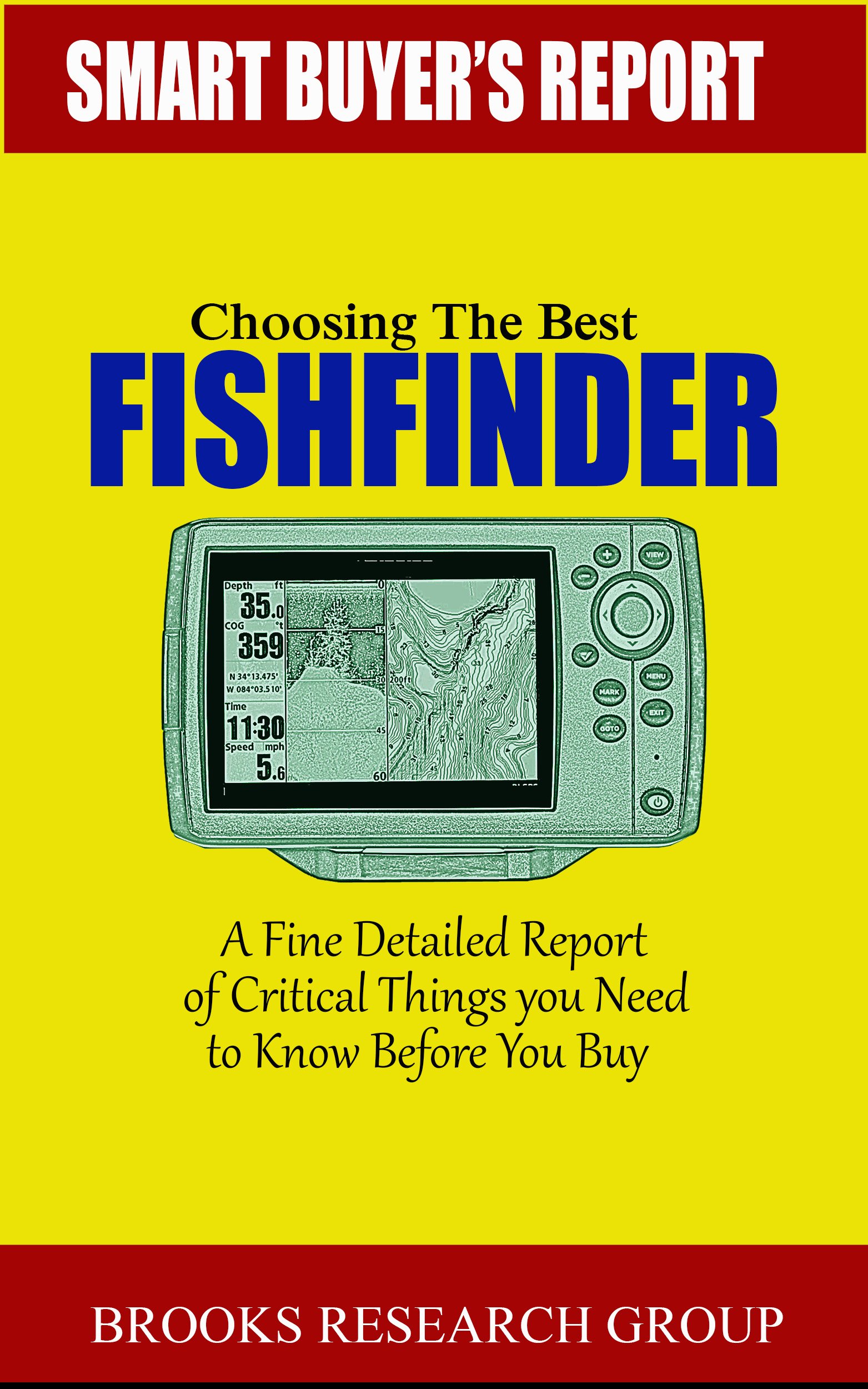 Choosing The Best Fishfinder: A Fine Detailed Report Of Things to Know Before Buy, Reviews on Humminbird Fishfinders, Garmin Fishfinders,Lowrance Fishfinders,Deeper Fishfinders
