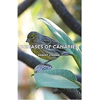 Diseases of Canaries Diseases of Canaries Kindle Hardcover Paperback