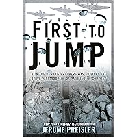 First to Jump: How the Band of Brothers was Aided by the Brave Paratroopers of Pathfinders Company