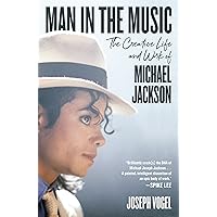 Man in the Music: The Creative Life and Work of Michael Jackson Man in the Music: The Creative Life and Work of Michael Jackson Paperback Audible Audiobook Kindle