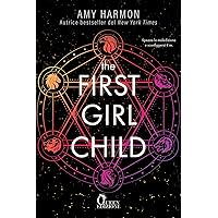 The First Girl Child: Spezza la maledizione e sconfiggerai il re (The Chronicles of Saylok Vol. 1) (Italian Edition)