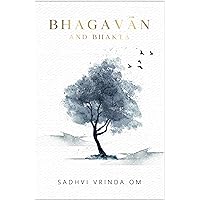 Bhagavan and Bhakta Bhagavan and Bhakta Kindle Paperback