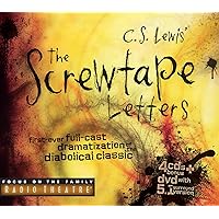 The Screwtape Letters: First Ever Full-cast Dramatization of the Diabolical Classic (Radio Theatre) The Screwtape Letters: First Ever Full-cast Dramatization of the Diabolical Classic (Radio Theatre) Audio CD