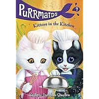 Purrmaids #7: Kittens in the Kitchen Purrmaids #7: Kittens in the Kitchen Paperback Kindle Audible Audiobook Library Binding