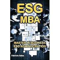 ESG MBA: Master in Business ESG Administration (German Edition) ESG MBA: Master in Business ESG Administration (German Edition) Kindle Paperback