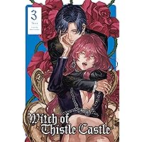Witch of Thistle Castle Vol. 3
