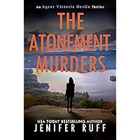 The Atonement Murders (Agent Victoria Heslin Series Book 7) The Atonement Murders (Agent Victoria Heslin Series Book 7) Kindle Paperback Audible Audiobook Hardcover