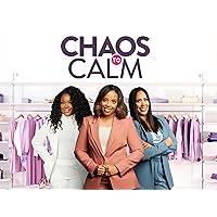 Chaos to Calm: Season 2