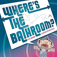 Where's the Bathroom? (Shankman & O'Neill) Where's the Bathroom? (Shankman & O'Neill) Hardcover