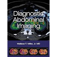 Diagnostic Abdominal Imaging Diagnostic Abdominal Imaging Kindle Hardcover