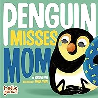 Penguin Misses Mom (Hello Genius) Penguin Misses Mom (Hello Genius) Board book Kindle