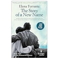 The Story of a New Name: A Novel (Neapolitan Novels, 2) The Story of a New Name: A Novel (Neapolitan Novels, 2) Paperback Kindle Audible Audiobook Hardcover Audio CD