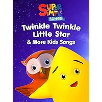 Twinkle Twinkle Little Star & More Kids Songs - Super Simple Songs