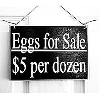 8x6 Eggs for Sale 5 dollars Per Dozen Handmade Wood Sign | Fresh Eggs for Sale Farmers market Farmhouse Chickens Local Grocery Door Plaque