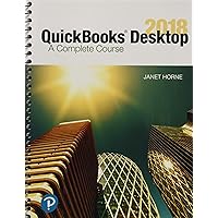 QuickBooks Desktop 2018: A Complete Course QuickBooks Desktop 2018: A Complete Course Spiral-bound eTextbook