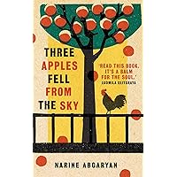 Three Apples Fell from the Sky: The International Bestseller Three Apples Fell from the Sky: The International Bestseller Kindle Paperback Audible Audiobook