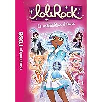 LoliRock 03 - Le médaillon d'Izira LoliRock 03 - Le médaillon d'Izira Paperback