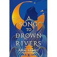 A Song to Drown Rivers: A Novel A Song to Drown Rivers: A Novel Hardcover Kindle Audible Audiobook
