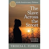 The Slave Across the Street The Slave Across the Street Kindle Paperback Audible Audiobook Audio CD
