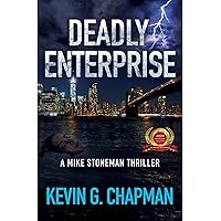Deadly Enterprise: A Mike Stoneman Thriller Deadly Enterprise: A Mike Stoneman Thriller Kindle Audible Audiobook Hardcover Paperback