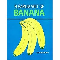 Fusarium Wilt of Banana Fusarium Wilt of Banana Paperback