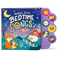 Baby's First Bedtime Songs (Interactive Children's Song Book with 6 Sing-Along Tunes) Baby's First Bedtime Songs (Interactive Children's Song Book with 6 Sing-Along Tunes) Board book