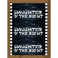 Daughter of the Night