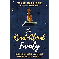 The Read-Aloud Family: Making Meaningful and Lasting Connections with Your Kids The Read-Aloud Family: Making Meaningful and Lasting Connections with Your Kids Paperback Audible Audiobook Kindle Spiral-bound Audio CD