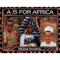 A Is for Africa A Is for Africa Paperback School & Library Binding