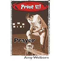 Prove It! Prayer Prove It! Prayer Paperback Kindle