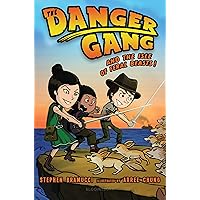 The Danger Gang and the Isle of Feral Beasts! The Danger Gang and the Isle of Feral Beasts! Kindle Hardcover Paperback