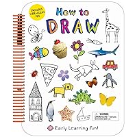 How to Draw: Includes Wipe-Clean Pen (Early Learning Fun) How to Draw: Includes Wipe-Clean Pen (Early Learning Fun) Spiral-bound