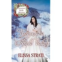 Trapped in Apple Valley: Christmas Bride Dilemma (Book 6) Trapped in Apple Valley: Christmas Bride Dilemma (Book 6) Kindle