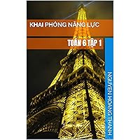 Khai Phóng Năng Lực: Toán 6 tập 1