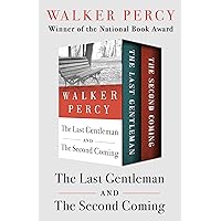 The Last Gentleman and The Second Coming The Last Gentleman and The Second Coming Kindle