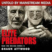 Elite Predators: War on Drugs, Book 6 Elite Predators: War on Drugs, Book 6 Audible Audiobook Kindle Paperback Hardcover