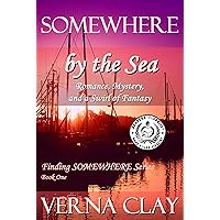 SOMEWHERE by the Sea (Finding SOMEWHERE Series Book 1) SOMEWHERE by the Sea (Finding SOMEWHERE Series Book 1) Kindle Audible Audiobook Paperback
