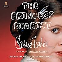 The Princess Diarist The Princess Diarist Audible Audiobook Paperback Kindle Hardcover Audio CD