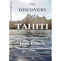 The Discovery of Tahiti The Discovery of Tahiti Kindle Paperback