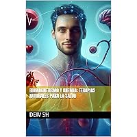Biomagnetismo y Anemia: Terapias Naturales para la Salud (Spanish Edition)
