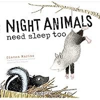 Night Animals Need Sleep Too Night Animals Need Sleep Too Hardcover Kindle