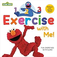 1, 2, 3, Exercise with Me! Fun Exercises with Elmo (Sesame Street) (Sesame Street Wellness) 1, 2, 3, Exercise with Me! Fun Exercises with Elmo (Sesame Street) (Sesame Street Wellness) Board book Kindle