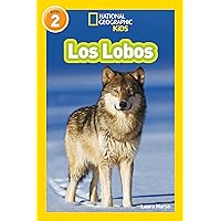 National Geographic Readers: Los Lobos (Wolves) (Spanish Edition) National Geographic Readers: Los Lobos (Wolves) (Spanish Edition) Paperback Kindle
