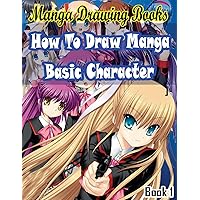 Manga Drawing Books How to Draw Manga Characters Book 1: Learn Japanese Manga Eyes And Pretty Manga Face (Drawing Manga Books : Pencil Drawings for Beginners) Manga Drawing Books How to Draw Manga Characters Book 1: Learn Japanese Manga Eyes And Pretty Manga Face (Drawing Manga Books : Pencil Drawings for Beginners) Paperback